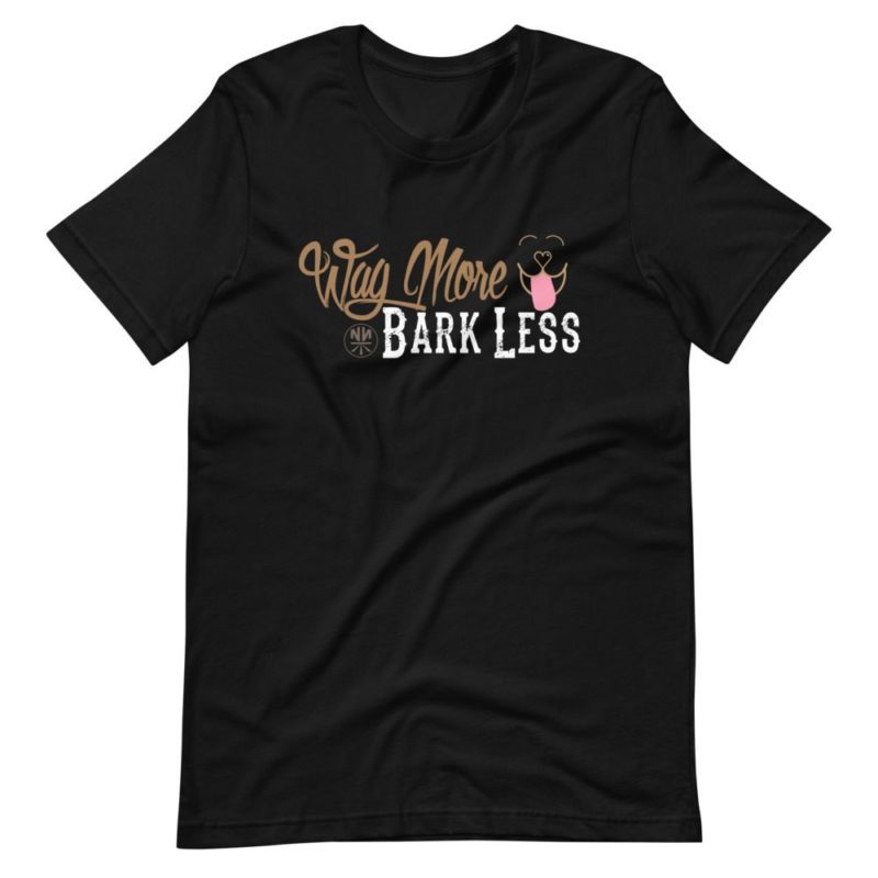Wag More Bark Less Short-Sleeve Unisex T-Shirt