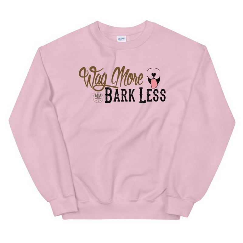 Wag More Bark Less Sweatshirt