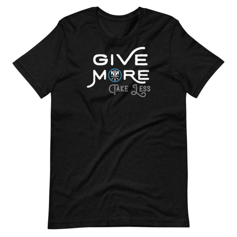 Give More Take Less Dark Short-Sleeve Unisex T-Shirt