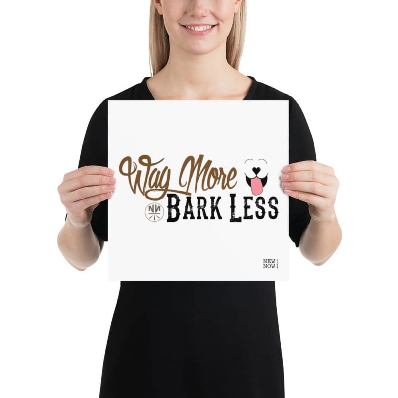 Wag More Bark Less Poster